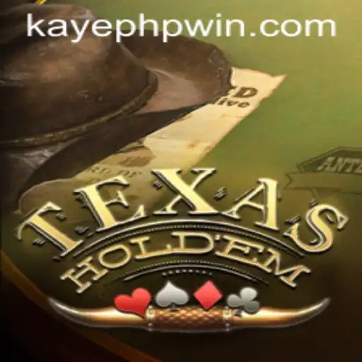 Mastering Texas Hold'em and the Strategy Behind 'Kaye Phpwin'